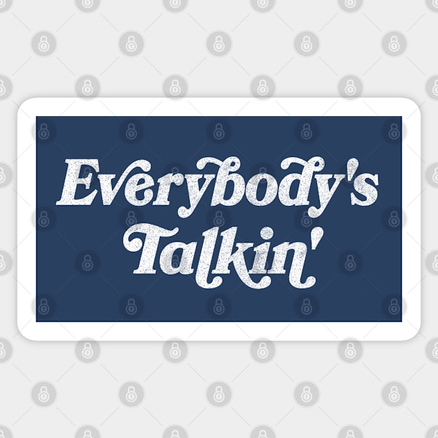 Everybody's Talkin' /\\/ Retro Aesthetic Design Sticker by CultOfRomance